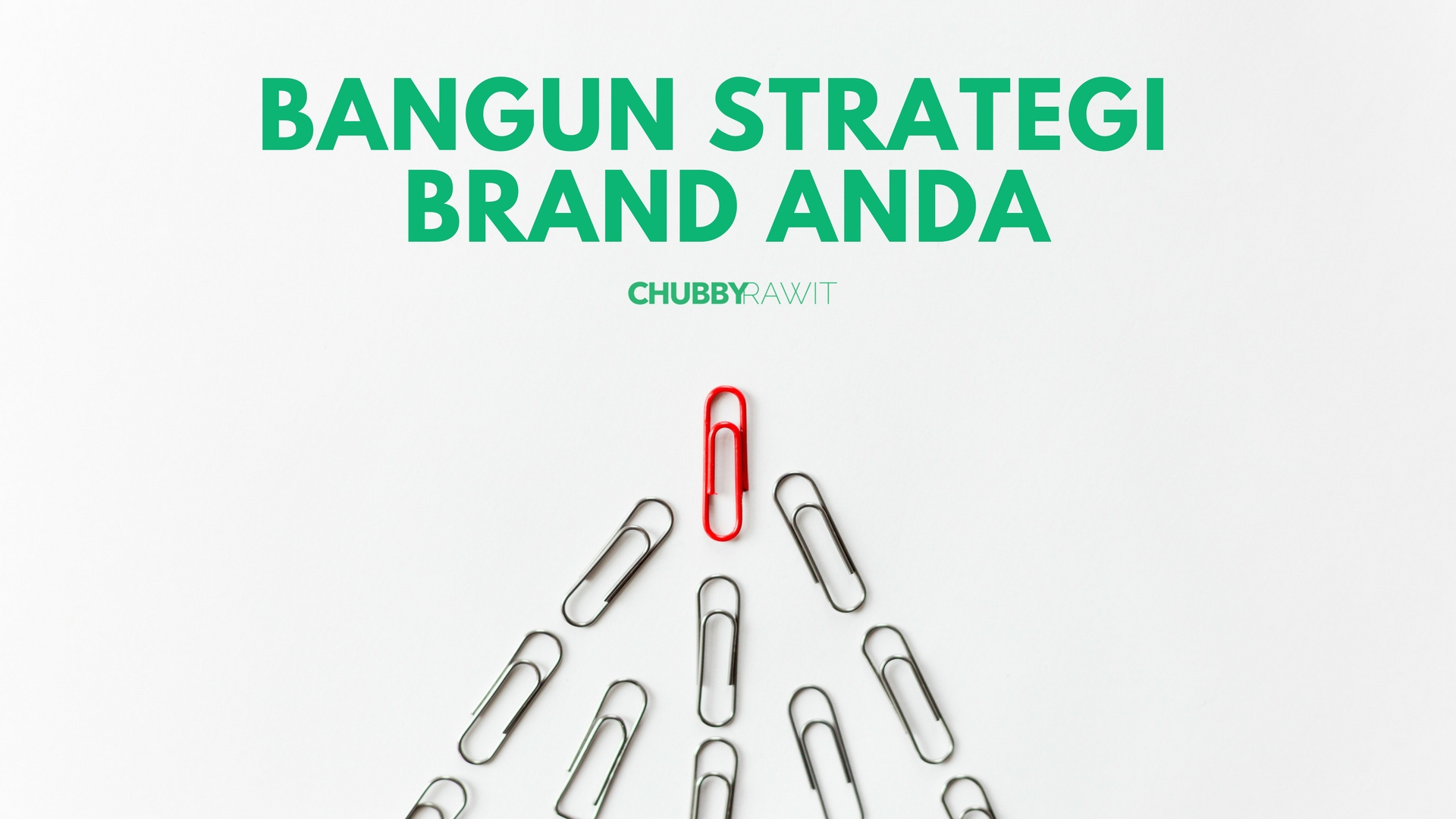 Dari Ide Menjadi Strategi Dengan Brand Strategy