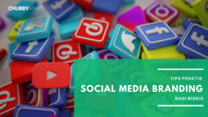 Social Media Branding _ Social Media Branding Blog ChubbyRawit